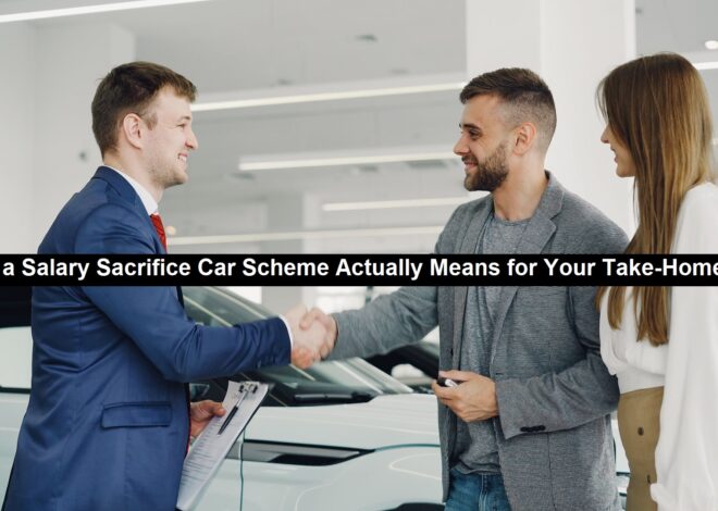 What a Salary Sacrifice Car Scheme Actually Means for Your Take-Home Pay